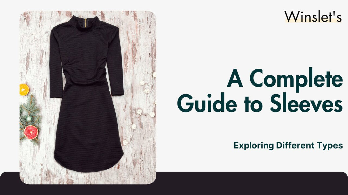Beginner's Guide to Different Sleeve Types and How to Sew Them | Sewing 101   Winslet's Sewing Patterns