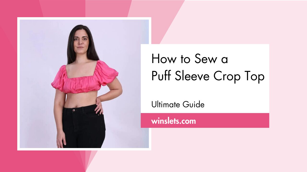Woman wearing a pink puff sleeve crop top sewing tutorial guide.