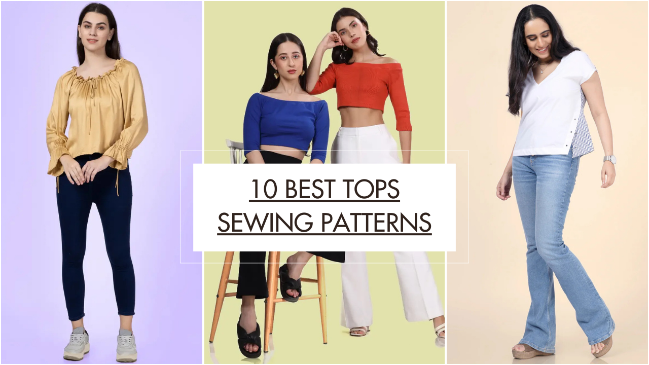 10 Best Tops Sewing Patterns for Every Season