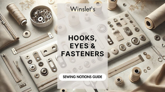 Sewing notions guide featuring hooks, eyes, elastic, and fasteners neatly arranged.