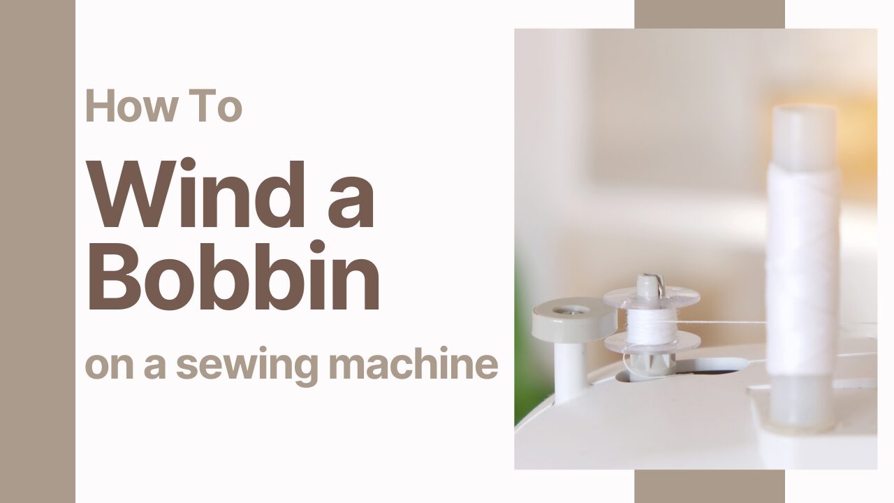 How to wind a bobbin on a sewing machine with step-by-step guide.