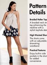 Pattern details for braided halter top and high-waisted shorts with adjustable drawstring